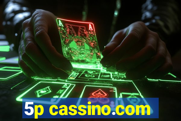 5p cassino.com